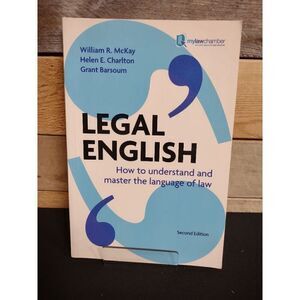 Legal English: How to Understand and Master the Language of Law - Paperback 2011